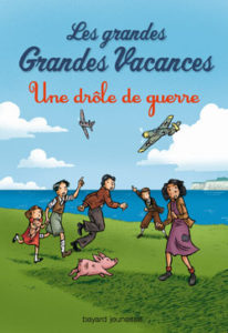 Bayard Editions - Les grandes grandes vacances, tome 1 en poche - Une drôle de guerre