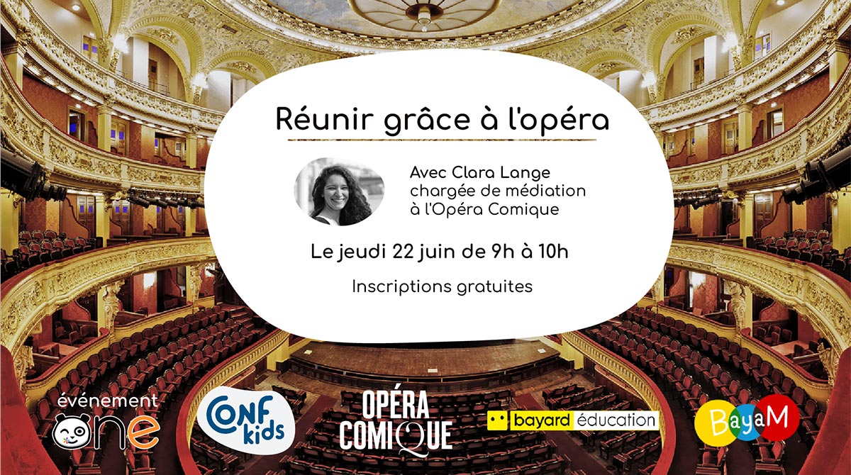 Assistez à un webinaire 100% musique avec l’Opéra-Comique !