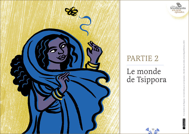 Partie 2 : le monde à l'époque de Tsippora. Le guide pédagogique. Le feuilleton de Tsippora, de Murielle Szac. © Illustrations : Joëlle Jolivet.