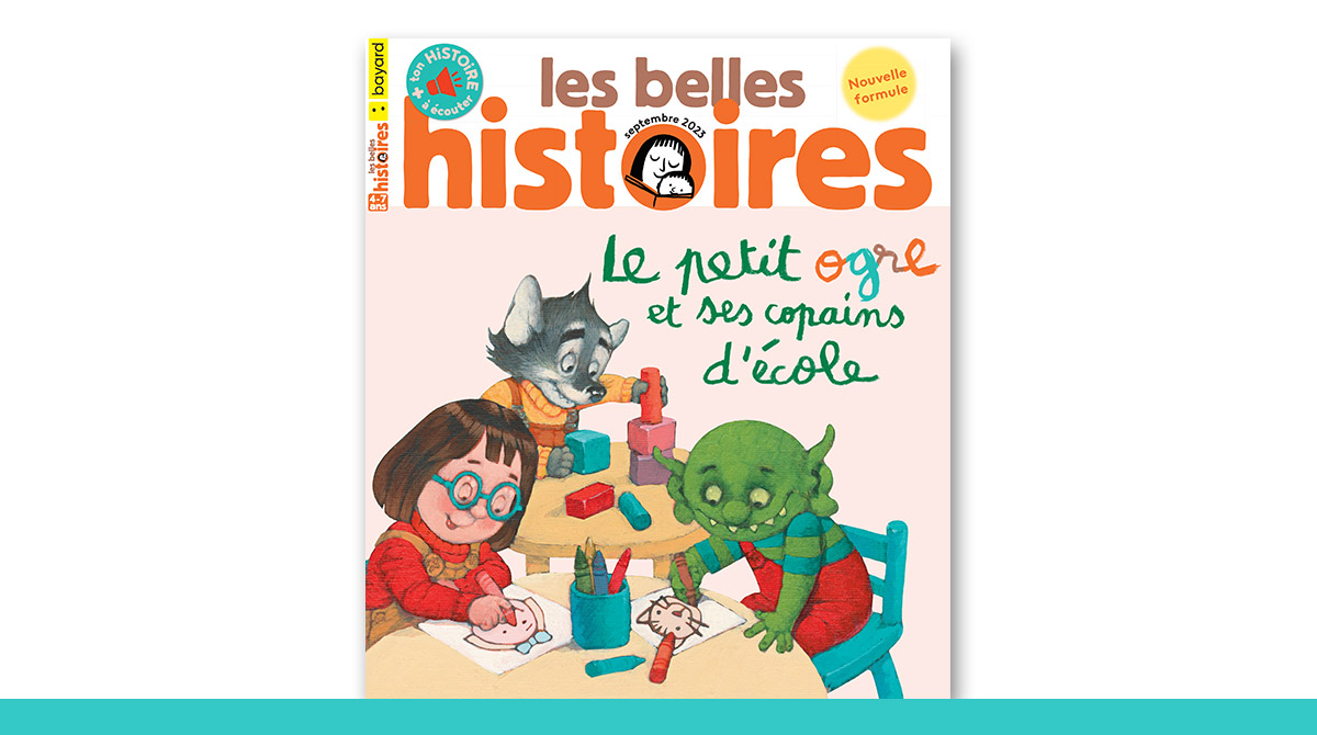Magazine Les Belles Histoires 4-7 ans