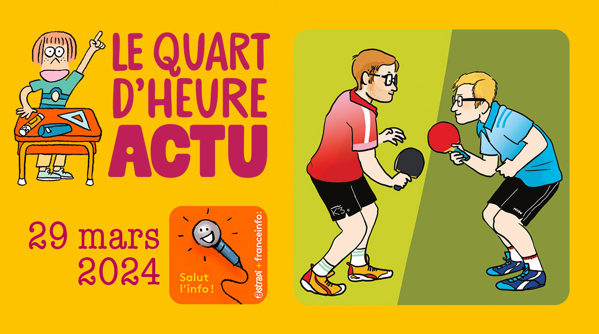 Salut l'info ! Quart d'heure Actu du 29 mars 2024. Pong-pong : Lebrun contre Lebrun. Illustration : El don Guillermo et Zelda Zonk.