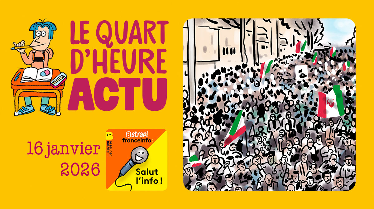 Quart d'heure Actu du 16 janvier 2026. Manifestations en Iran. Illustrations : El don Guillermo et Nikol.