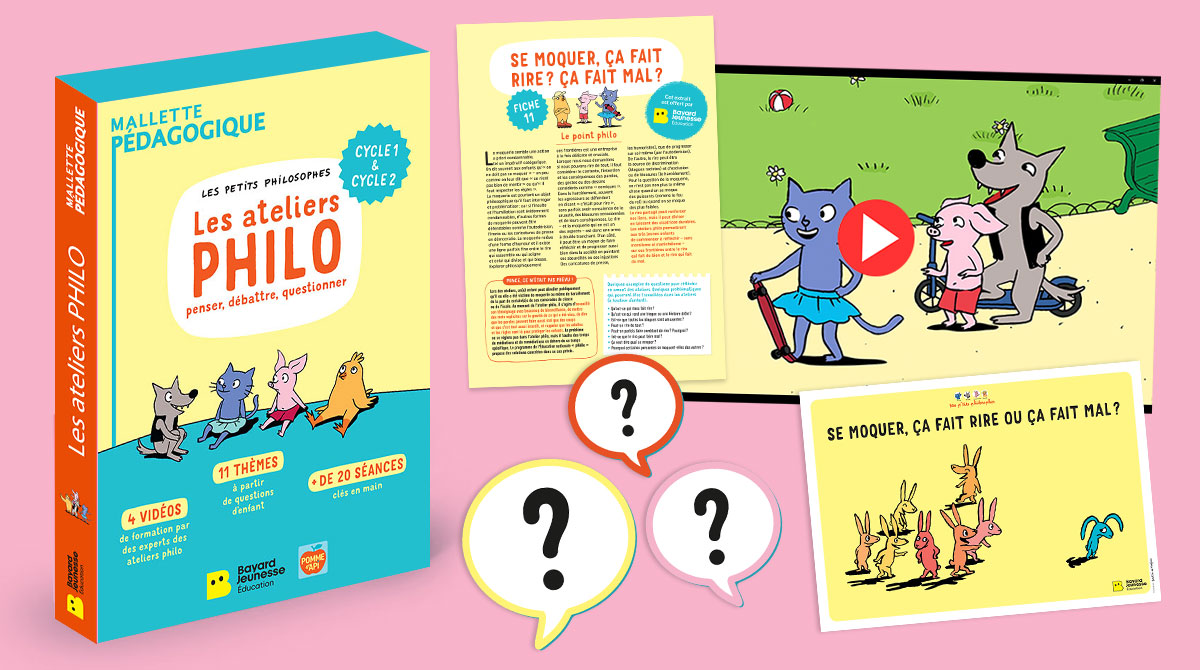 Mallette pédagogique “Les ateliers philo avec Les Petits Philosophes” - Se moquer, ça fait rire ou ça fait mal ?
